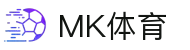 MK(体育科技有限公司)体育·官方网站